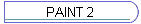 PAINT 2